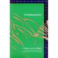 Typography: Mimesis, Philosophy, Politics