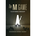 The M Game: The Metronomics Monograph