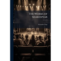 The Works of Shakespear: The Comedy of Errors. the Winter's Tale. the Life and Death of King John. King Richard II