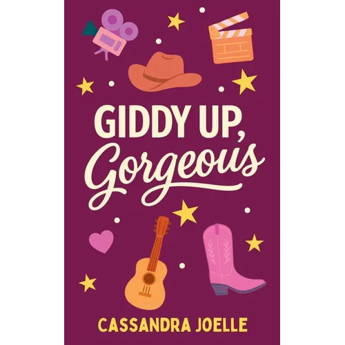 Giddy Up, Gorgeous: A Clean, No-Spice Christian Romcom