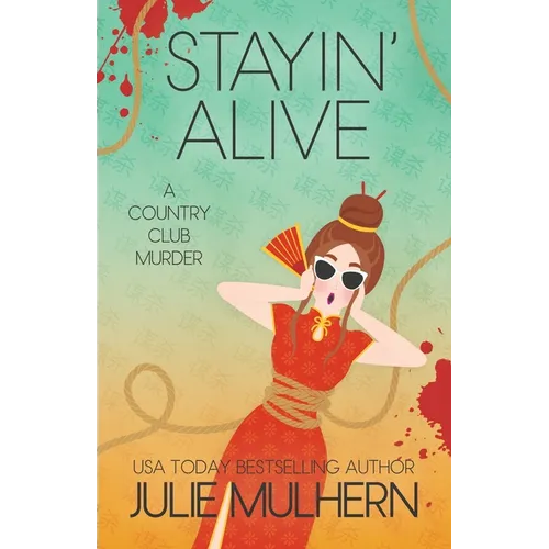 Stayin' Alive: The Country Club Murders