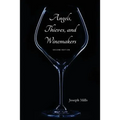 Angels, Thieves, and Winemakers (Second Edition)