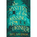 The Mystery of the Missing Tea Drinker