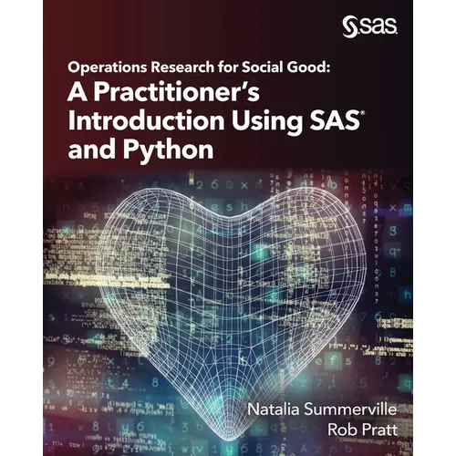Operations Research for Social Good: A Practitioner's Introduction Using SAS and Python