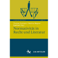 Normativität in Recht Und Literatur