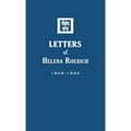 Letters of Helena Roerich I: 1929-1935