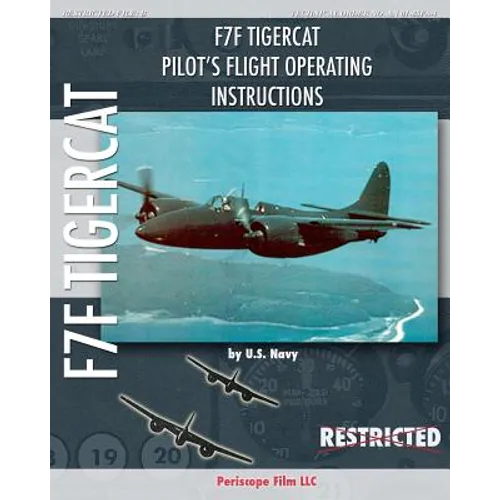 F7F Tigercat Pilot's Flight Operating Instructions