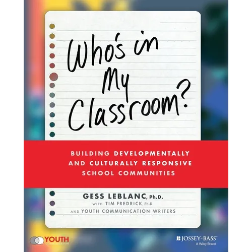 Who's in My Classroom?: Building Developmentally and Culturally Responsive School Communities