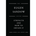 Strength And How To Obtain It
