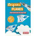 Origami Planes: Paper Block Plus 64-Page Book