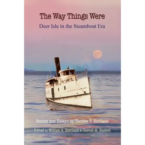 The Way Things Were: Deer Isle in the Steamboat Era