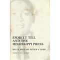 Emmett Till and the Mississippi Press