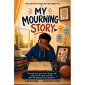 My Mourning Story