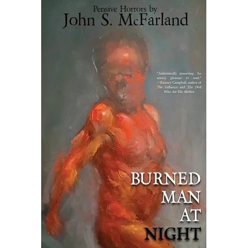 Burned Man at Night