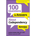 100 Questions & Answers about Codependency for Dummies