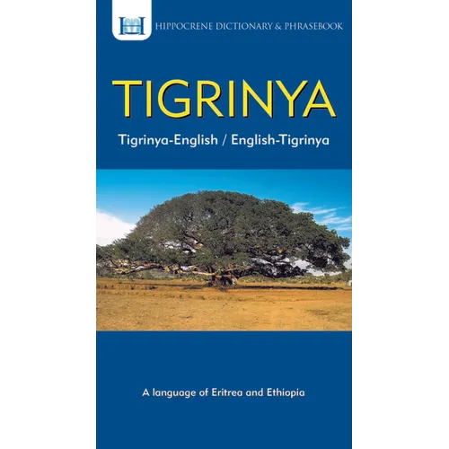Tigrinya-English/ English-Tigrinya Dictionary & Phrasebook