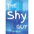 The Shy Guy