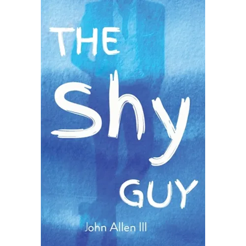 The Shy Guy