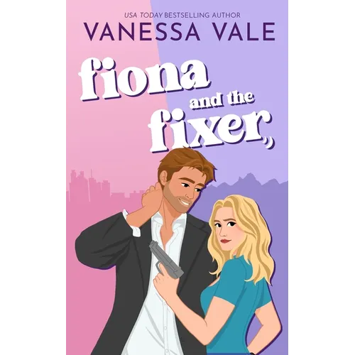 Fiona and the Fixer