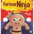 Furious Ninja: A Ninja Life Hack for Big Emotions