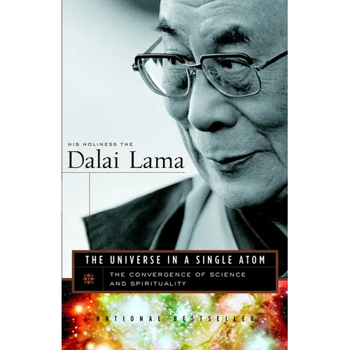 The Universe in a Single Atom: The Convergence of Science and Spirituality