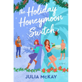 The Holiday Honeymoon Switch