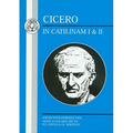 Cicero: In Catilinam I and II