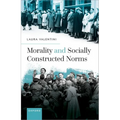 Morality and Socially Constructed Norms