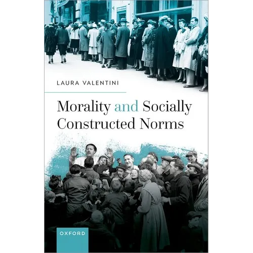 Morality and Socially Constructed Norms