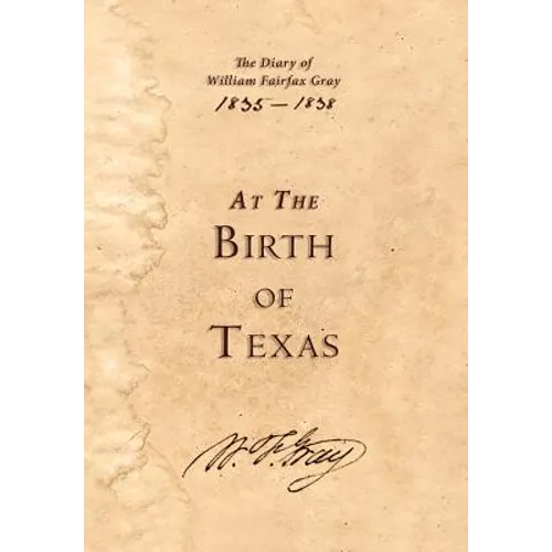 At the Birth of Texas