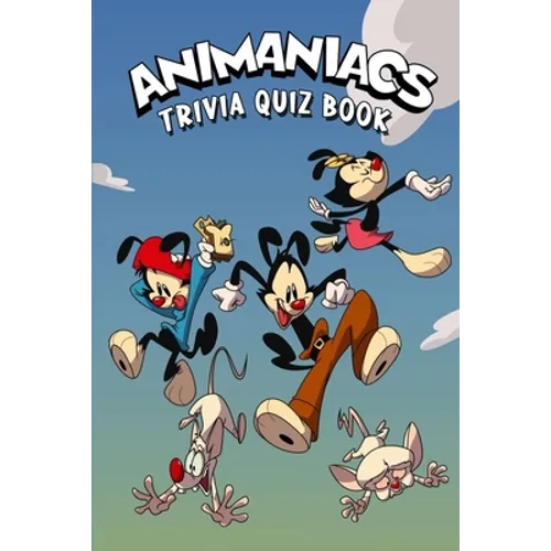 Animaniacs: Trivia Quiz Book