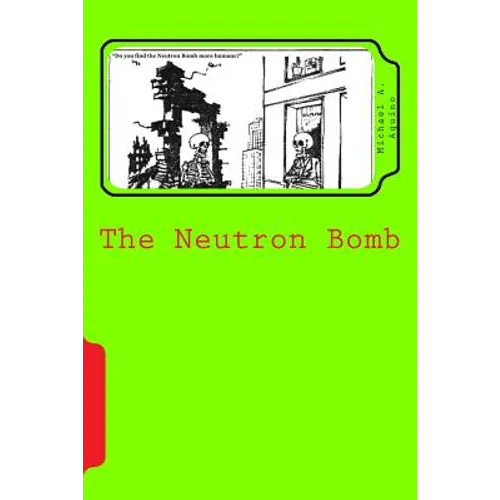 The Neutron Bomb