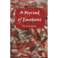 A Myriad of Emotions