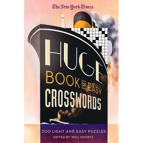 The New York Times Huge Book of Easy Crosswords