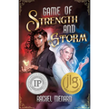 Game of Strength and Storm