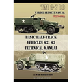 Basic Half-Track Vehicles M2, M3 Technical Manual