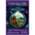 The Sasquatch Message to Humanity: Conversations with Elder Kamooh