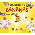 Counting to Bananas: A Mostly Rhyming Fruit Book