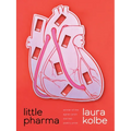 Little Pharma: Poems