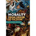 Morality: From Error to Fiction