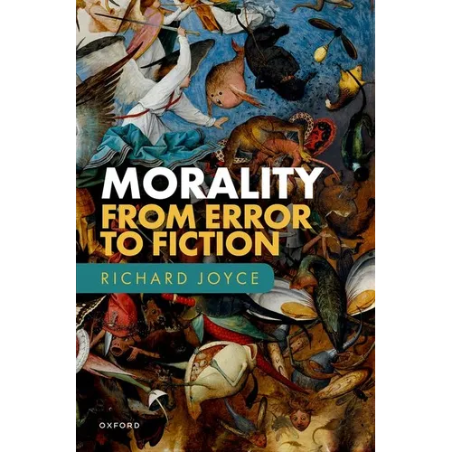 Morality: From Error to Fiction