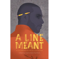 A Line Meant: A Collaborative Poetry Collection