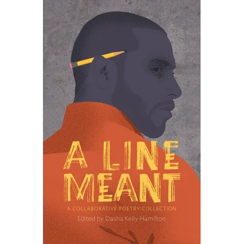 A Line Meant: A Collaborative Poetry Collection