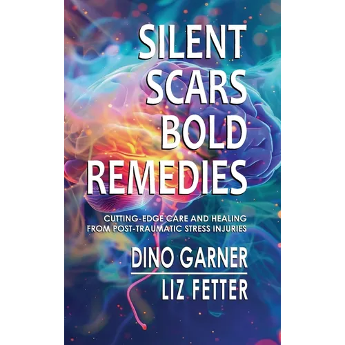 Silent Scars, Bold Remedies: Cutting-Edge Care and Healing from Post-Traumatic Stress Injuries