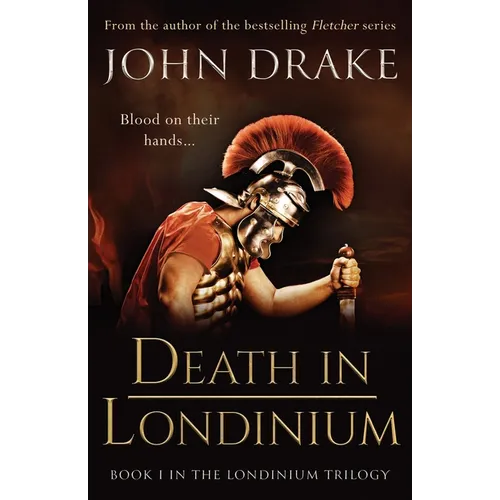Death in Londinium: a thrilling historical mystery set in Roman Britain