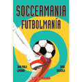 Soccermania / Futbolmanía (Scholastic Bilingual)