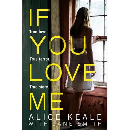 If You Love Me: True love. True terror. True story.