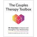 The Couples Therapy Toolbox: 75+ Exercises to Improve and Strengthen Your Relationship