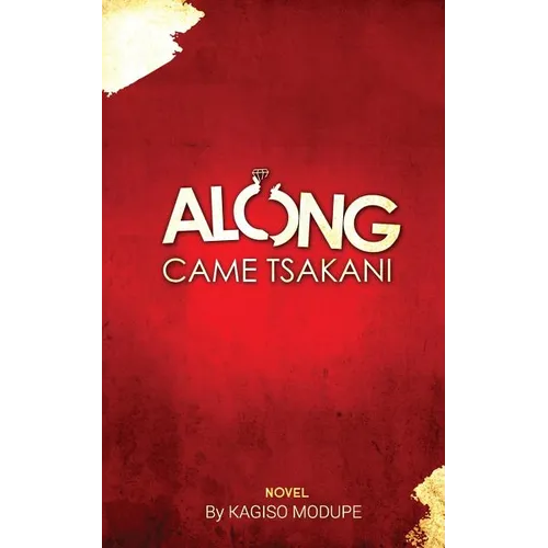 Along Came Tsakani