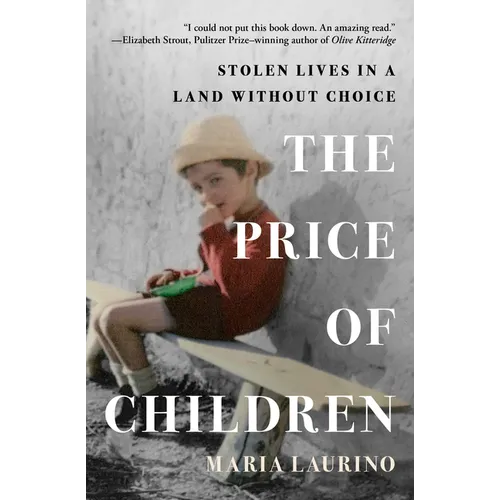 The Price of Children: Stolen Lives in a Land Without Choice
